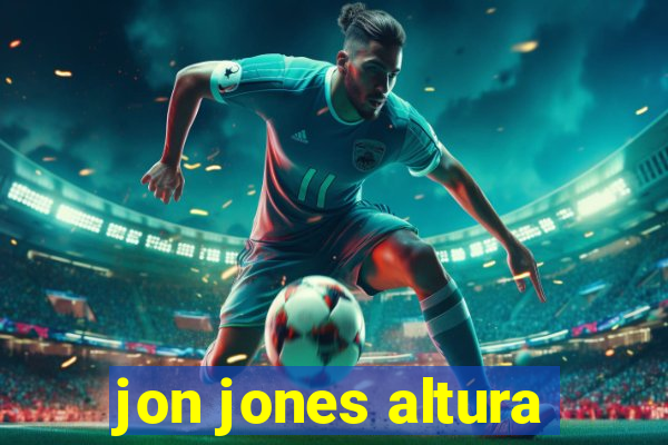 jon jones altura